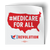 Medicare For All (3" x 3" Vinyl Sticker -- Pack of Two!)