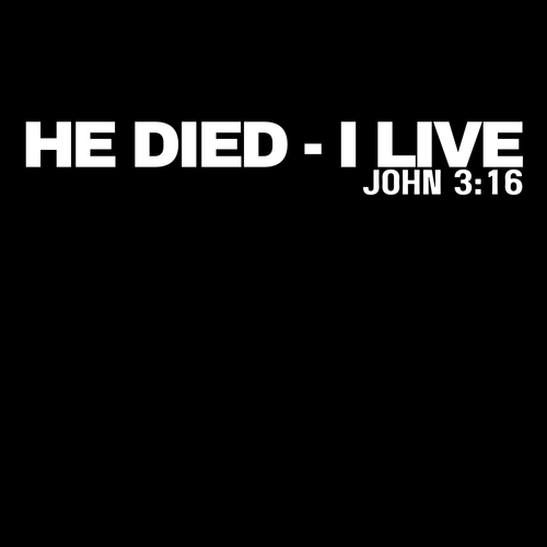 He Died I Live