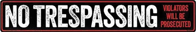 No Trespassing Sign