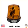 MVLP AC/DC Rotating Beacon Light - Amber