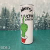 Merry F*cking Christmas Grinch Tumbler