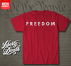 Freedom T- Shirt