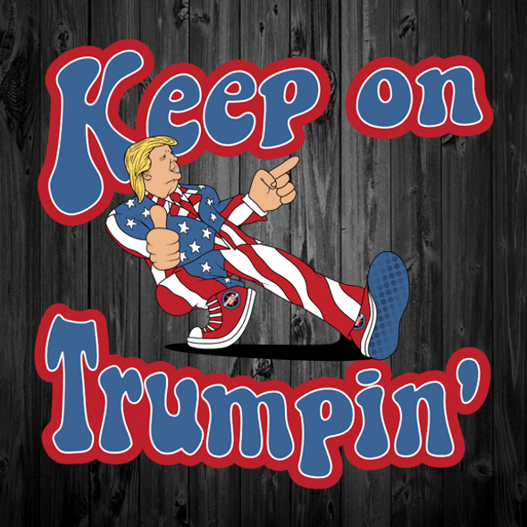 Keep On Trumpin' Sticker