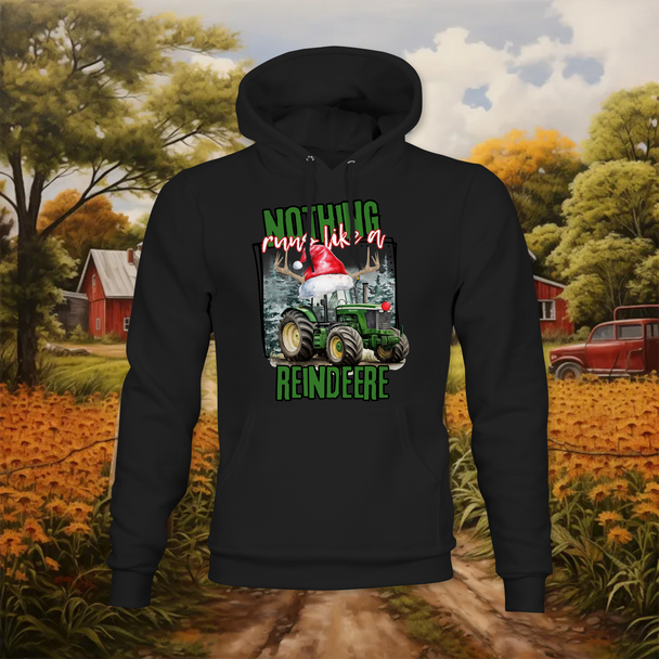 Nothing Runs Like A ReinDeere Hoodie