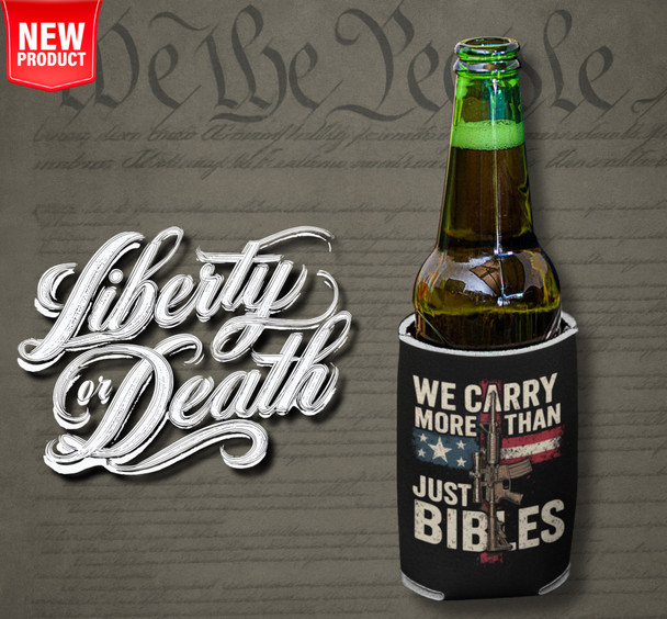 We Carry More Than Bibles Koozie