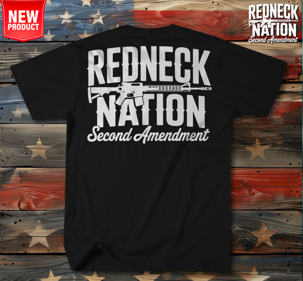 Redneck Nation Second Amendment T- Shirt