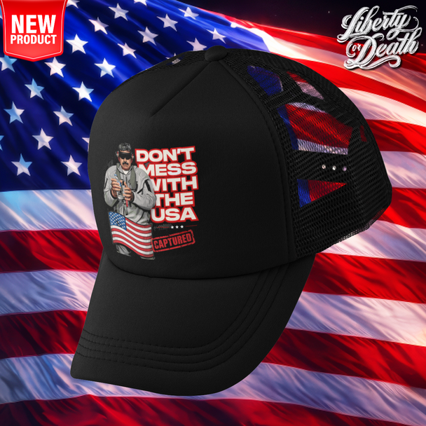 Don't Mess With The USA Trucker Hat