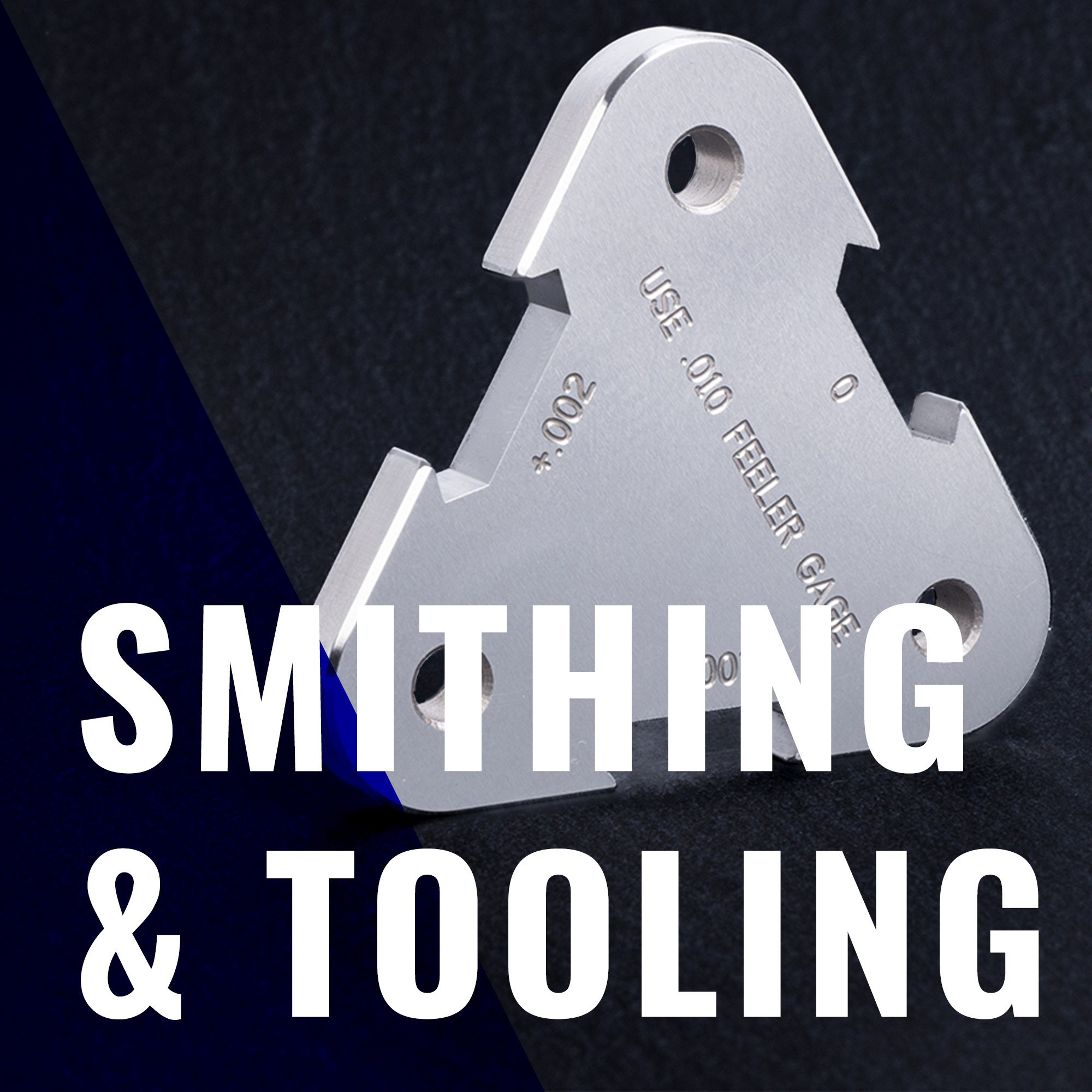 Smithing/Tooling