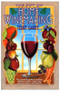 The Joy Of Home Winemaking - Terry Garey, Yeast, Brewing Malt