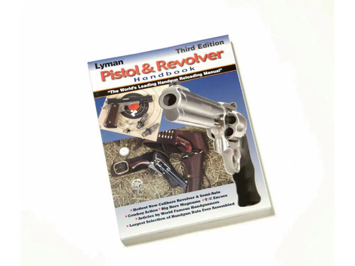 Lyman Pistol and Revolver: Reloading Handbook: Third Edition Reloading Manual