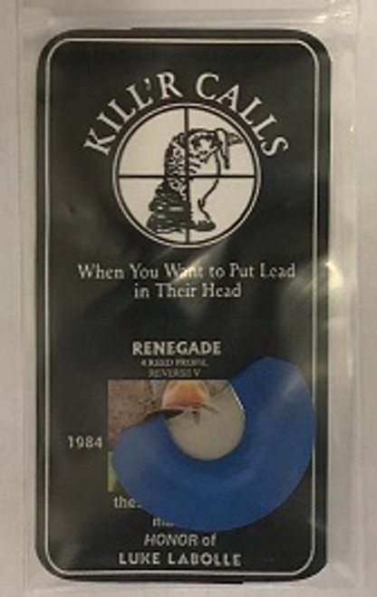 Kill'R Calls Renegade Turkey Call