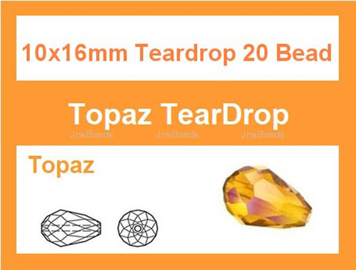 10x16mm Topaz Crystal Teardrop 20 Beads