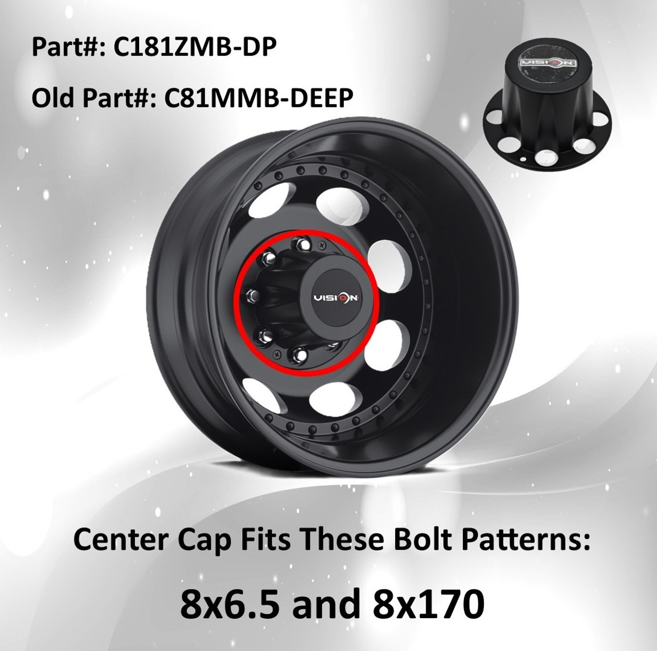 Vision 181 Hauler Dually C181ZMB-DP C81MMB-DEEP Matte Black Wheel Center Cap 8 Lug