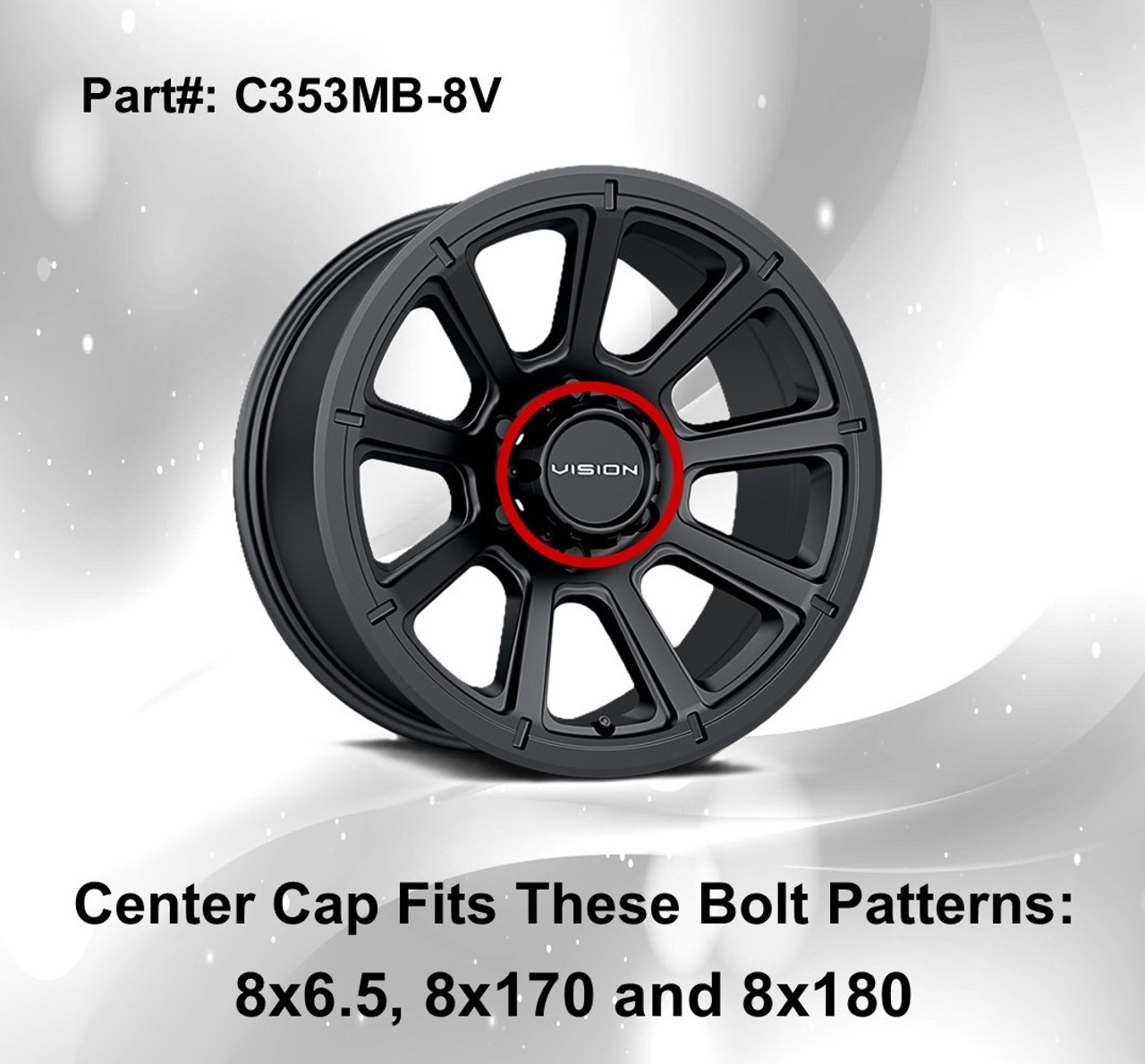 Vision 353 Turbine Wheel C353MB-8V Matte Black Center Cap Fits 8x6.5 8x170 8x180