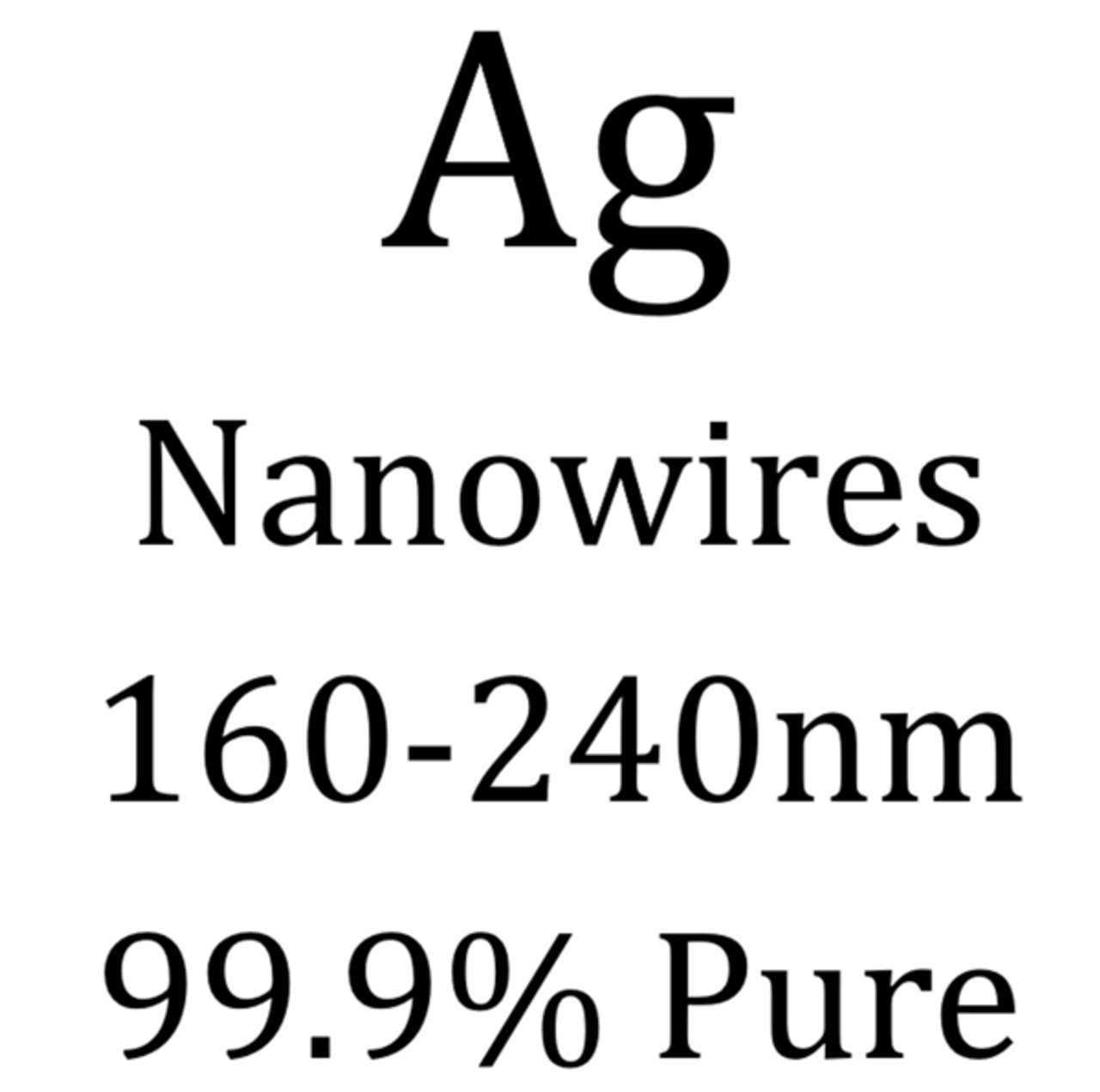Silver NanoWires: Dia:160 - 240 nm, Length: 50 microns