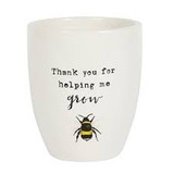 Thanks For Helping Me Grow Ceramic Plant Pot  Thanks For Helping Me Grow Ceramic Plant Pot
