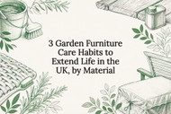 3 Garden Furniture Care Habits to Extend Life in the UK, by Material