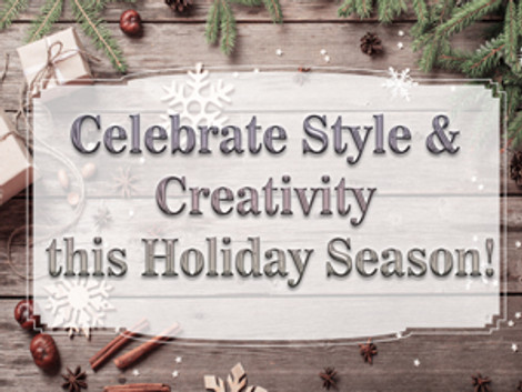 Celebrate Style this Holiday Season