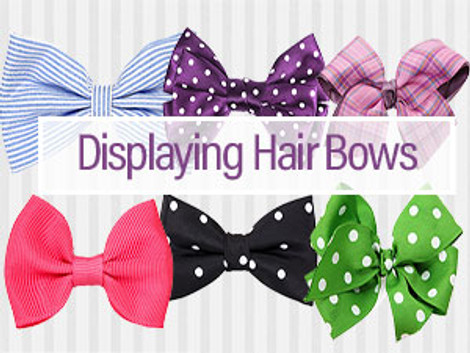 Displaying Hair Bows