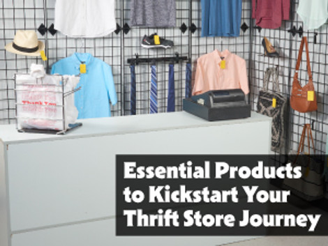 Essential Products to Kickstart Your Thrift Store Journey