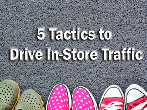 5 Tactics for Foot Traffic