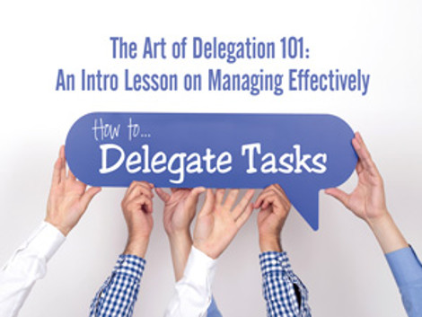 The Art of Delegation