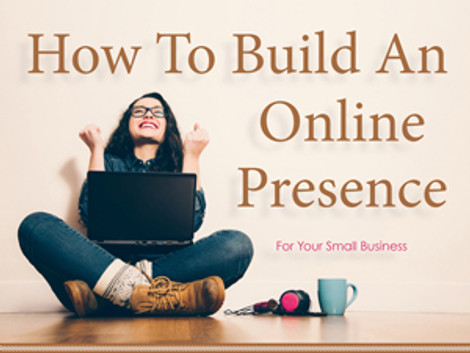Building an Online Presence