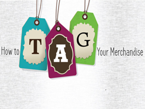 How to Tag Your Merchandise