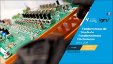 Fondamentaux de Sûreté de Fonctionnement Electronique  | SHA x LGM - Certification | E-learning