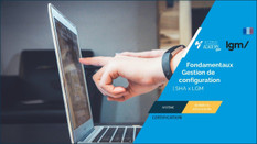 Fondamentaux Gestion de configuration| SHA x LGM - Certification | E-learning