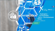 Hydrogène - Les Essentiels - Part 4 - Environnement Métier . SHA x ADECCO .E-learning