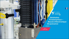 Séminaires Fondamentaux - Boucle d’Électronique de Puissance | SHA | E-Learning