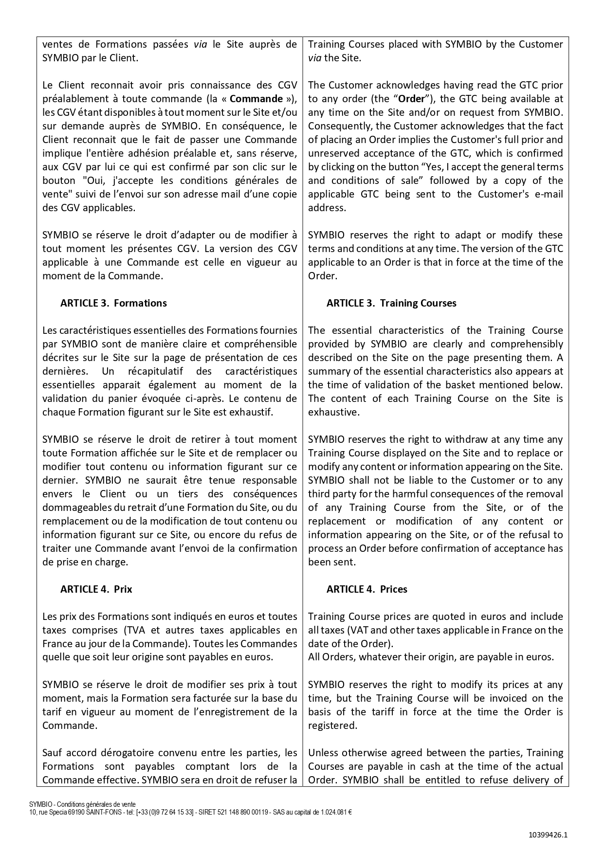 Conditions Générales de Vente de l'entreprise : Article 3 - Formations et Article 4 - Prix.
