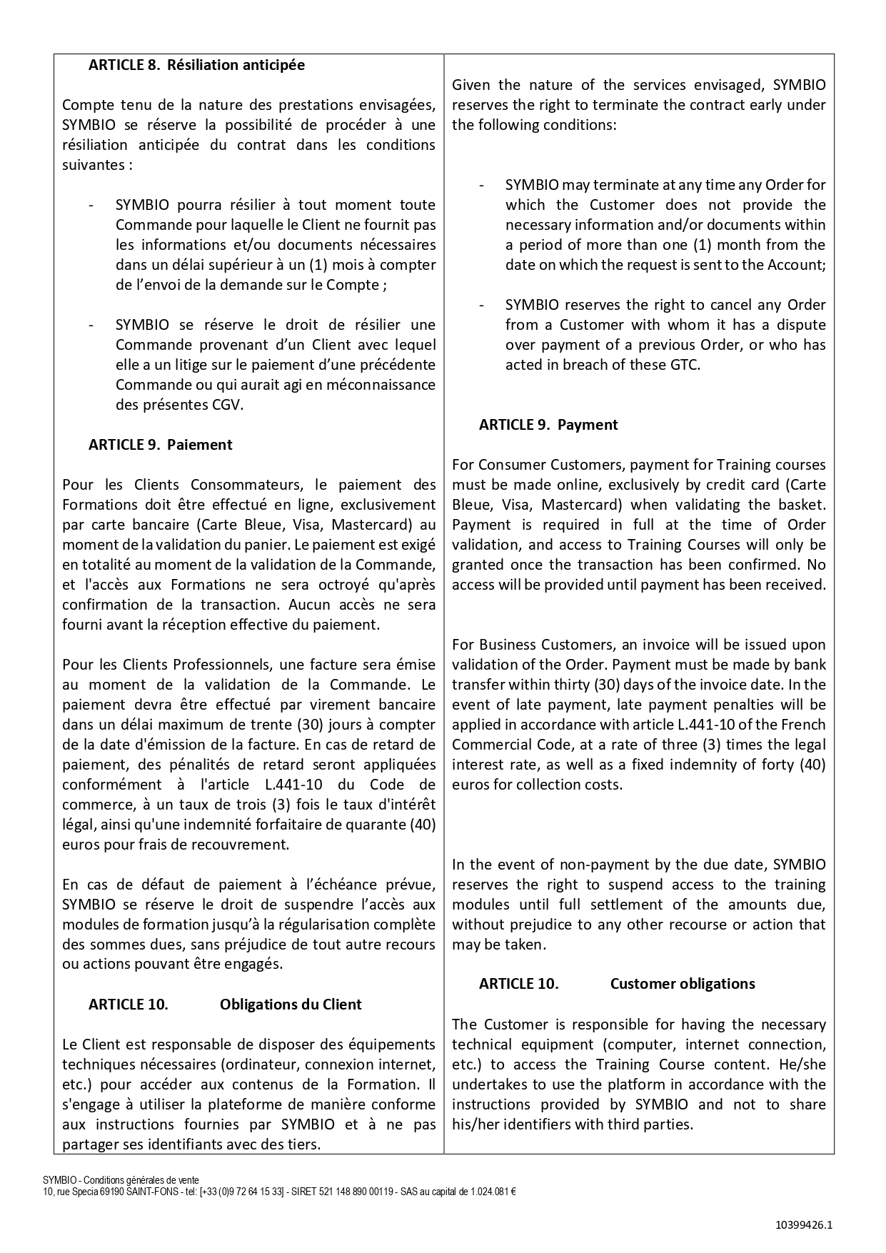 Conditions Générales de Vente de l'entreprise : Article 8 - Réalisation anticipée, Article 9 - Paiement, et Article 10 - Obligations du Client.