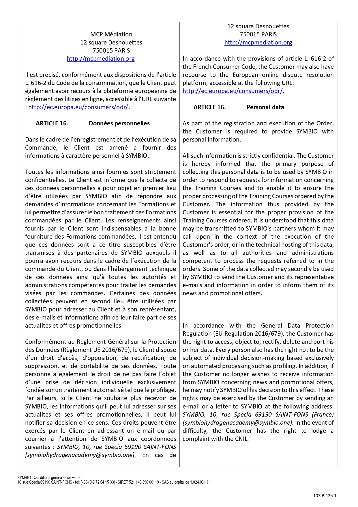Conditions Générales de Vente de l'entreprise : Article 16 - Données personnelles.