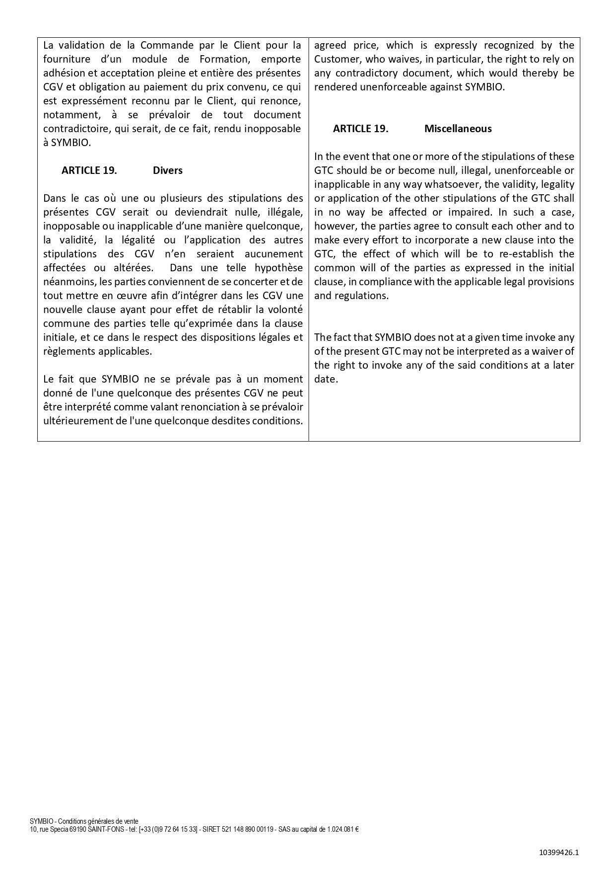 Conditions Générales de Vente de l'entreprise : Article 19 - Divers.