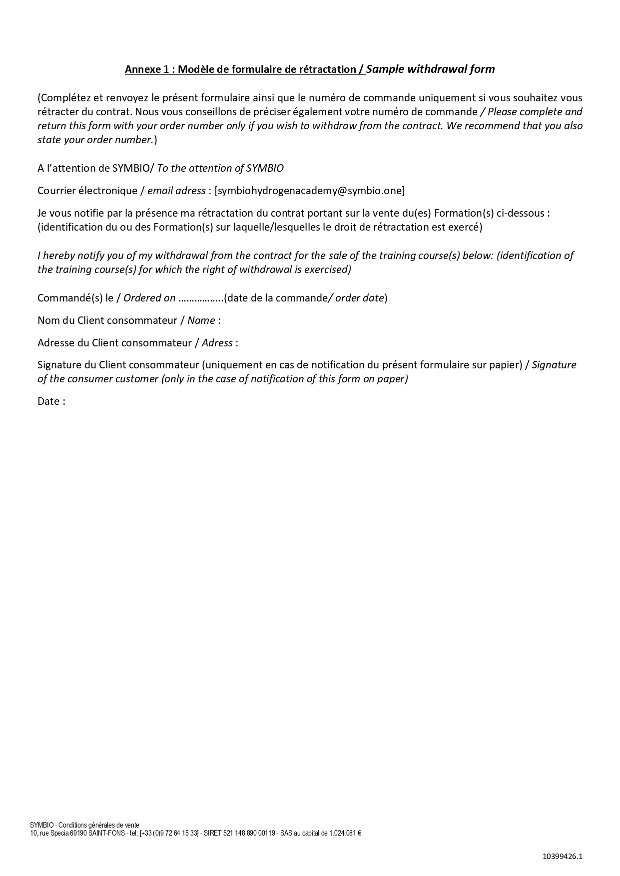 Conditions Générales de Vente de l'entreprise : Annexe 1 : Modèle de formulaire de rétractation.