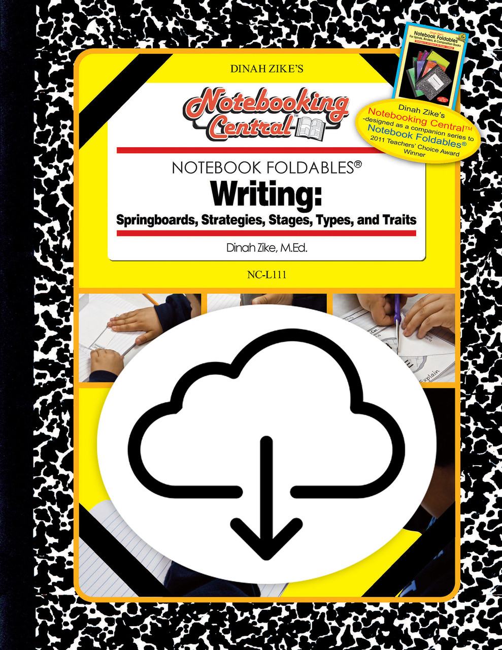 Dinah Zike's Notebooking Central Notebook Foldables Writing: Springboards, Strategies, Stages, Types  Digital Copy