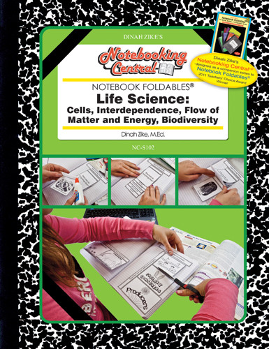Dinah Zike's NBC NF Life Science: Cells, Interdependence, Flow of Matter & Energy, Biodiversity Digital Copy