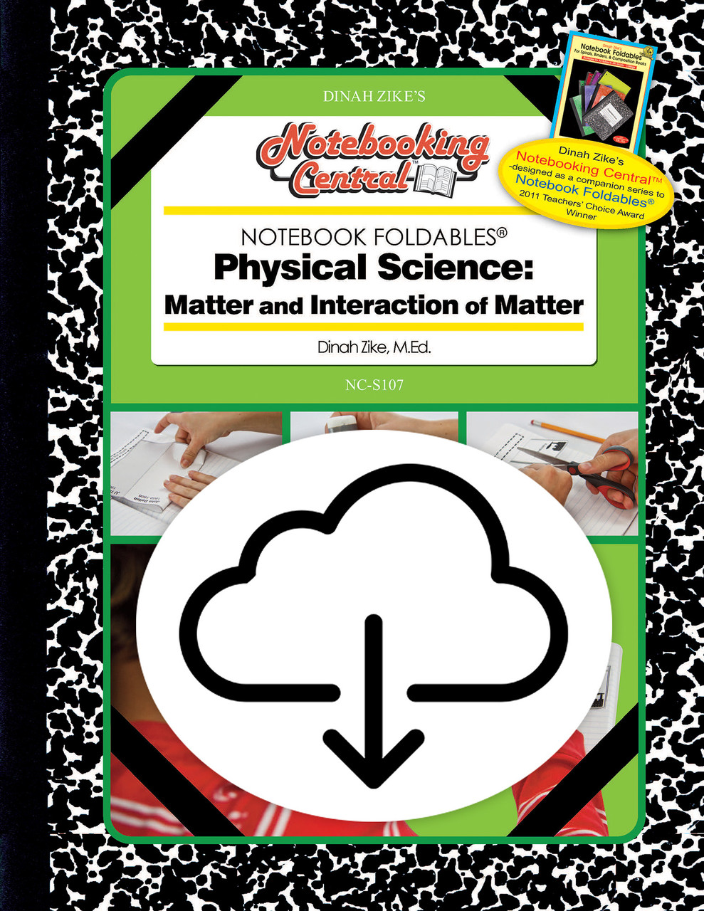Dinah Zike's Notebooking Central Notebook Foldables Physical Science:Matter & Interactions of Matter Digital Copy