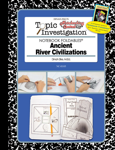 Dinah Zike's Notebooking Central Notebook Foldables Topic Investigation Ancient River Civilizations Digital Copy
