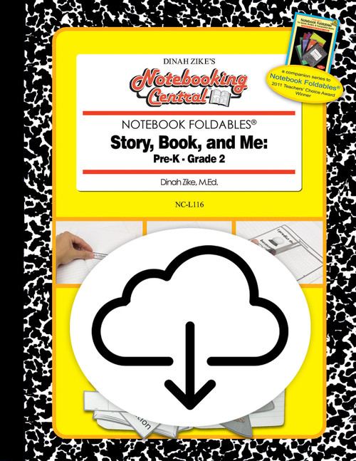 Dinah Zike's Notebooking Central Notebook Foldables Story, Book, and Me: Pre-K-Grade 2 Digital Copy