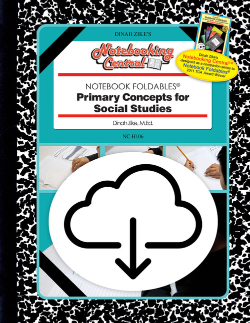 Dinah Zike's Notebooking Central Notebook Foldables Primary Concepts for Social Studies Digital Copy
