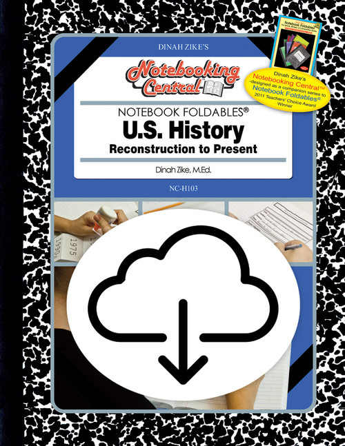 Dinah Zike's Notebook Foldables Notebooking Central U.S. History: Reconstruction to Present Digital Copy