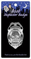 Boob Inspector Badge