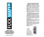 Fuck Water Clear 16oz Water Bases Lubricant