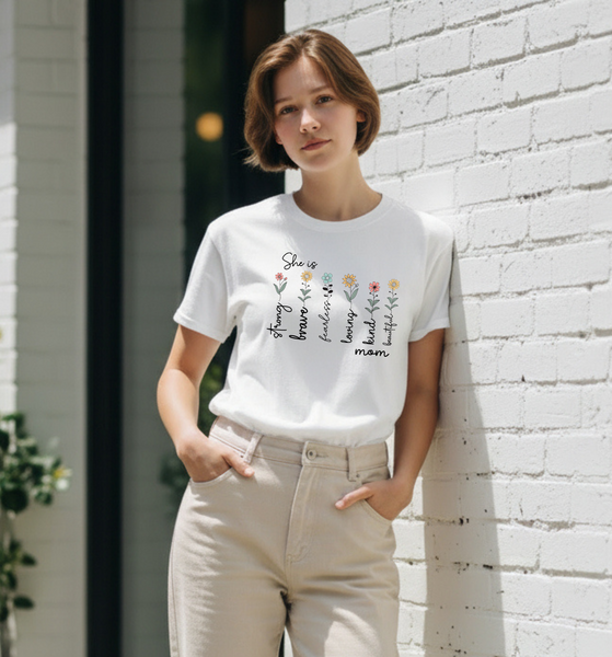Inspirational Mom T‑Shirt: Strong, Brave, Fearless, Loving, Kind, Mom Apparel