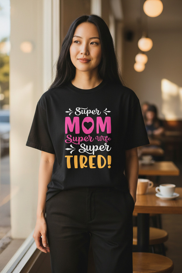 Super Tired T-Shirt, Funny Mum Graphic Tee