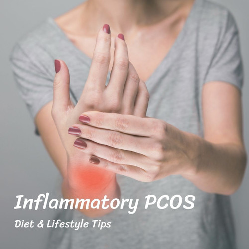 Inflammatory PCOS - Diet & Lifestyle Tips