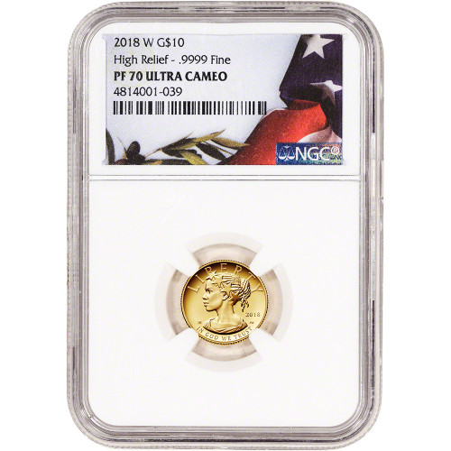 2018 W American Liberty Gold High Relief 1/10 oz Proof $10 NGC PF70 UCAM [18-W-HR-G10-N-PF70-FLAG]